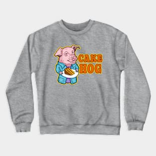 SECOND NATURE Cake Hog Crewneck Sweatshirt